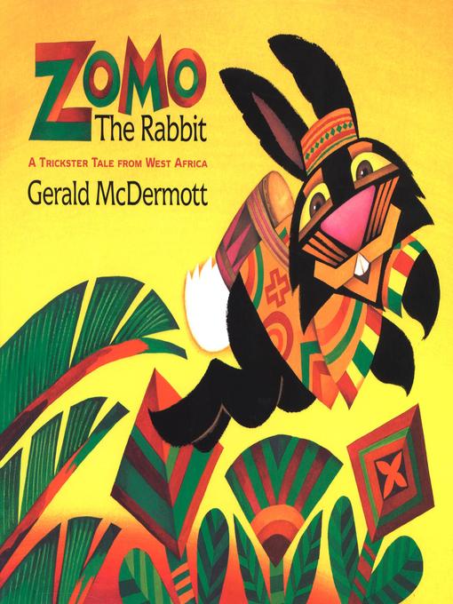 Title details for Zomo the Rabbit by Gerald McDermott - Available